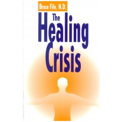 THE HEALING CRISIS
