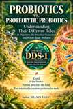 Probiotics vs Proteolytic Probiotics